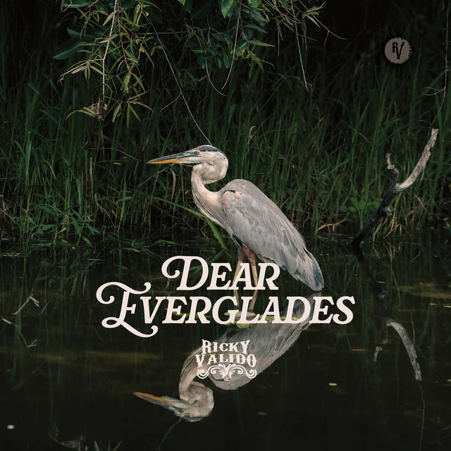 Ricky Valido, Dear Everglades album photo